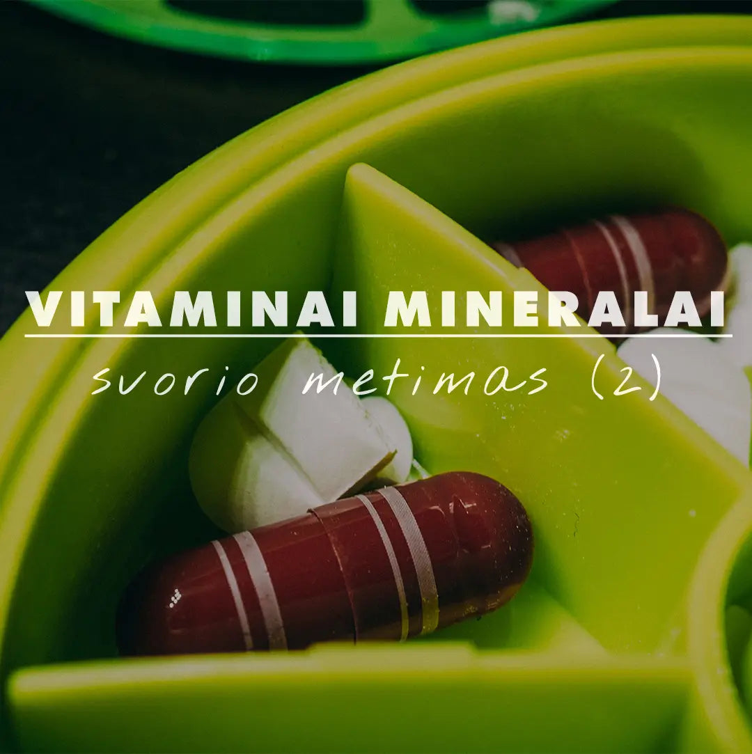 Vitaminai, mineralai ir svorio metimas (2)